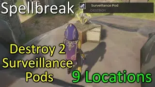 Spellbreak - Destroy 2 Surveillance Pods - Going Dark Story Quest