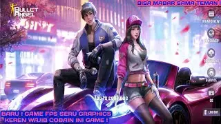 Baru ! Game FPS Keren Nih Wajib Cobain - Bullet Angel Android