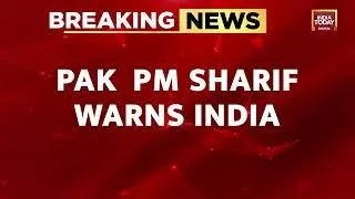 Shehbaz Sharif Warns India | Pakistan Threatens War Over Any Interference With Its Water Supply
