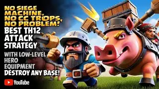 Master This One TH12 Attack Strategies | Dominate Like a Pro in Clash of Clans! no siege machine!