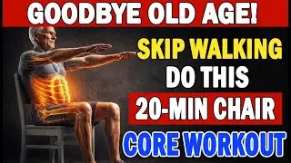 Over 60? THIS 20-Minute Chair Core Workout Beats Walking