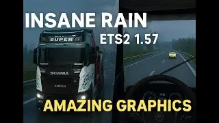 BEST ETS 2 1.57 DEFAULT RAIN FROM SNOWMOON AMAZING GRAPHICS