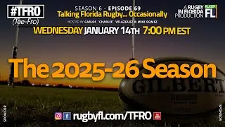 #TFRO S6 EP69 - The 2025-26 Season in Florida