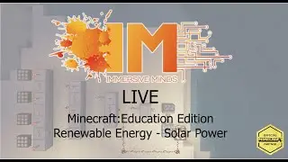 #MinecraftEdu Live - Renewable Energy - Solar Power