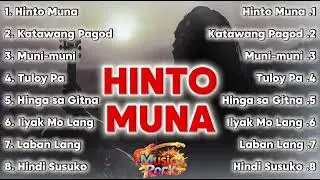 HINTO MUNA | OPM HITS MUSIC ROCK