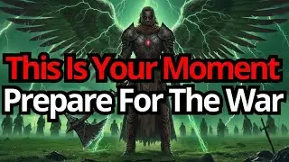 CHOSEN ONE — YOUR SEASON OF PREPARATION IS OVER | IT’S TIME TO FIGHT