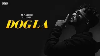 DOGLA - MIC PE MONSTER | OFFICIAL MUSIC VIDEO | HINDI RAP SONG 2024