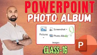 PowerPoint Photo Album कैसे बनाएं? | Create Photo Album in PPT | Class-16