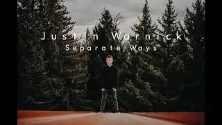 Justin Warnick - Separate Ways (EP Version) [Official Audio]
