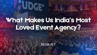 10 Years of Bold Ideas, Brilliant Execution & Boundless Energy | Robust Events Credential Film 25-26