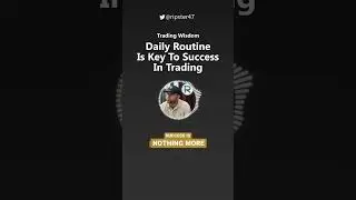📺 Daily Routine Is Key To Success In Trading #tradingwisdom