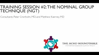 The Nominal Group Technique (NGT) Training Session | ACHD Roundtable