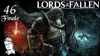 Disappointing // Let's Play Lords of the Fallen (2023) - Part 46 (Finale)