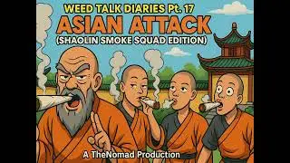 Weed Talk Diaries Pt  17