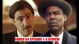 FARGO S4 EPISODE 1-3 REVIEW