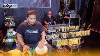 CEK SOUND - PERTEMUAN 2 - DQ MUSIC - ALS AUDIO LIVE ROWOSARI