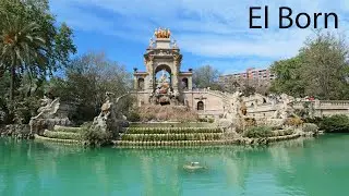 El Born, Barcelona - trendy district with art, medieval times and an oasis of recreation