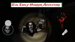 Evil Emily Horror Escape Full  Gameplay-pygamingx(No Commentary)