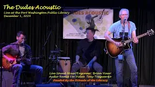 SoundSwap: The Dudes Acoustic - Port Washington Public Library: Dec. 1, 2024