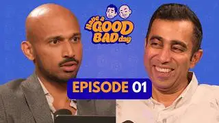 Sundeep and Anand | Have a Good Bad Day - Episode 1
