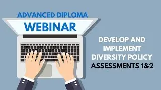 Develop and implement diversity policy - Assessments 1&2