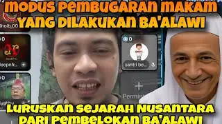 MODUS PEMBUGARAN MAKAM TOKOH PRIBUMI OLEH BA'ALAWI‼️ LURUSKAN SEJARAH DAN MAKAM PALSU 