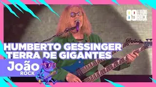 Humberto Gessinger - Terra de Gigantes - João Rock 2022