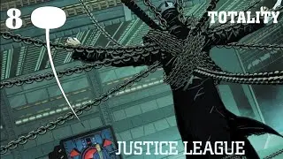 JUSTICE LEAGUE #8 | TOTALITY | ComicBook Universe