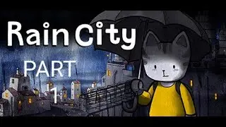 Rain City Part 1 Gameplay Walkthrough Achievements/Trophies No Commentary