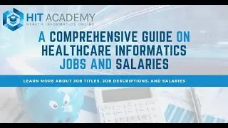 Health Informatics Top Jobs, Salaries, and Opportunities in 2021