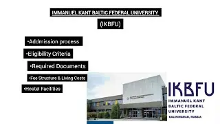IMMANUEL KANT BALTIC FEDERAL UNIVERSITY, IKBFU, ADDMISSION PROCESS, DOCUMENT, FEE, HOSTEL 