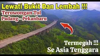 Segera Dibangun !!! Tol Menembus Bukit Padang - Pekanbaru Akan Jadi Kenyataan ⁉️