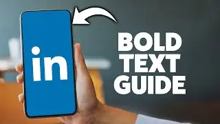 How To Bold Text In Linkedin Summary 2025 (iPhone & Android)