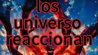 los universos reaccionan cap 1 parte 4/Kevin y Ben
