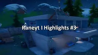 Raneyt I Highlights #4 I 6locc 6a6y👶