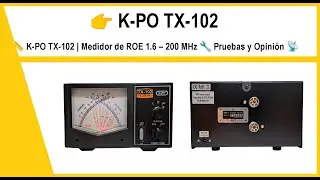📏 K-PO TX-102 | КСВ-метр 1,6&ndash;200 МГц 🔧 Тесты и обзоры 📡