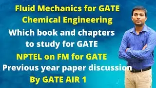Fluid mechanics for GATE Chemical Engineering by GATE AIR 1 | Fluid mechanics chemical engg NPTEL