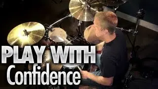 Play Drums With Confidence - Drum Lessons