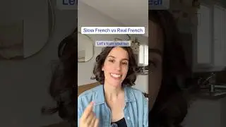 Real French vs Slow French: can you hear the difference ? #learnfrench #improvefrenchlistening