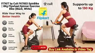 FITKIT by Cult FK7003 SpinBike | 8Kg Flywheel | Spinner Exercise Bike (Black, White)