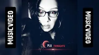 Pi.A - Thoughts (Musicvideo)