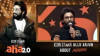 Icon Staar Allu Arjun About Pushpa & Sukumar | aha 2.0 launch