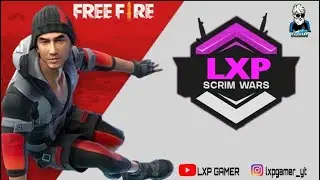 🔴Free Fire Live || Tournament Live Gameplay || Practice Scrim Wars #freefireesportsindia Lxp Gamer