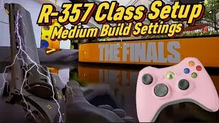 The Finals Best Medium Build R-357 Class Setups w/ Controller Settings!#tiktok #viral #trending #fyp