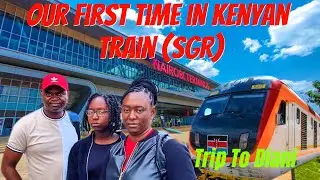 Our first experience in Kenya SGR Train Trip!!