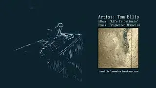 Tom Ellis - Life in Ostinato LP (2021) - Track 02 - 