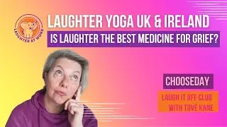 Is Laughter The Best Medicine For Grief?