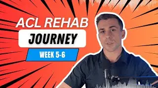 ACL Recovery Week 5-6 | Blood Flow Restriction, Quad Strength & Full Range of Motion