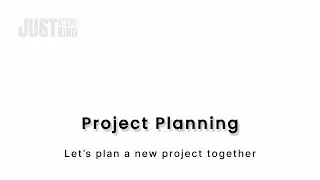 Project Planning: Let's start planning a project together
