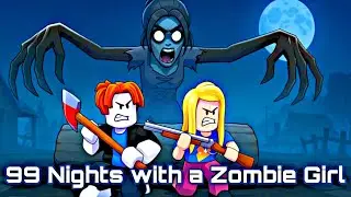 99 Nights with a Zombie Girl - [Full Walkthrough] - Roblox